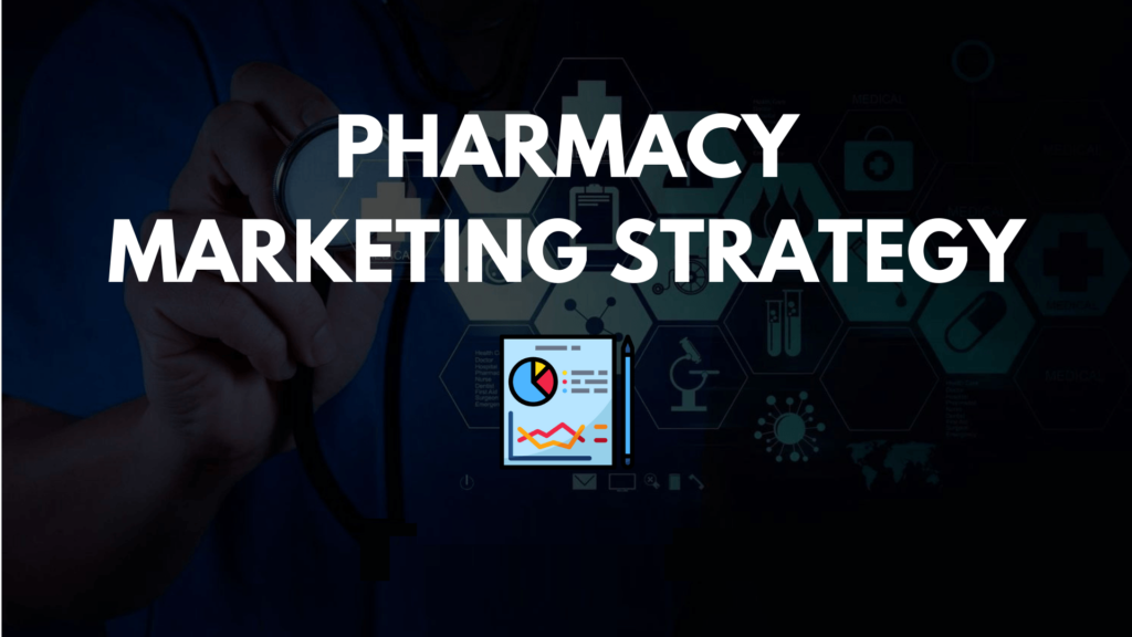 a-complete-guide-to-marketing-strategy-for-a-pharmacy-welp-magazine