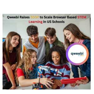 Qweebi Raises $500K in Seed Round to Expand Browser Based STEM Learning Across US Schools