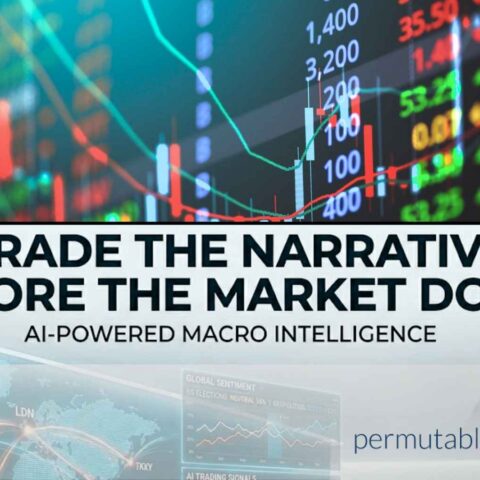 Permutable AI is Building Real-Time Macro Intelligence for the Next Generation of Financial Decision-Making