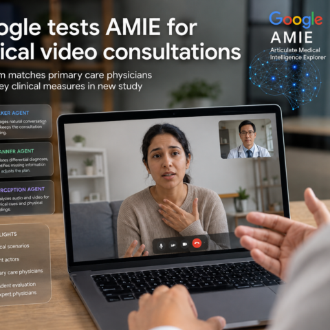 Google AMIE Tests AI-Powered Video