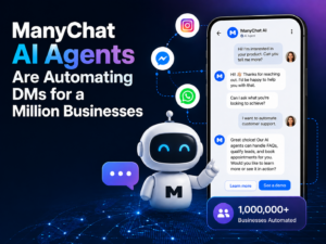 ManyChat AI Agents Are Automating DMs for a Million Businesses